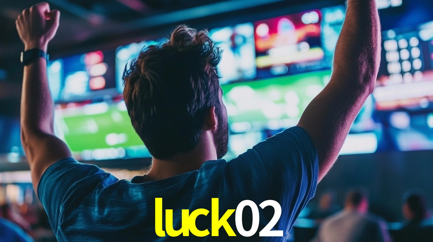 luck02 - PLATAFORMA OFICIAL - luck02.com